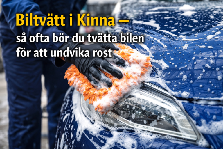 Biltvätt i Kinna – så ofta bör du tvätta bilen för att undvika rost